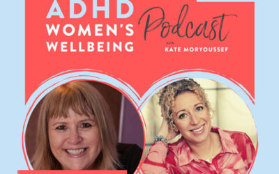 Podcast  The ADHD Women’s Wellbeing